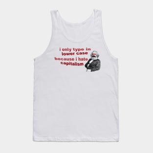 I Hate Capitalism - Karl Marx Meme Tank Top